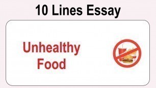 '10 Lines on Unhealthy Food in English || Essay Writing'