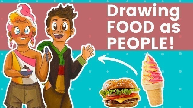 'Drawing FOOD as PEOPLE! | CHARACTER Drawing CHALLENGE!'