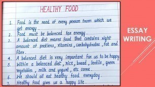 '10 Lines Essay on the Healthy Food || Essay Writing || Short Essays ||Write an essay on Healthy food'