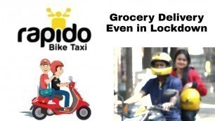 'Rapido Grocery Delivery Service in Lockdown'