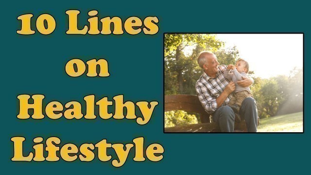 '10 Lines on Healthy Lifestyle in English'