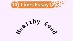 'Healthy Food Essay in English || 10 Lines on Healthy Food'