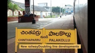 'Palakollu to Chinthaparru Doubling Line & Electrification Work Status & Beautiful Locations'