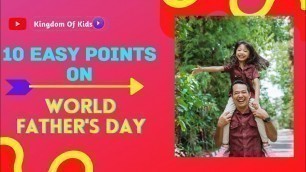 '10 Lines on World Father\'s Day for Kids in English | World Father\'s Day | Kingdom Of Kids'