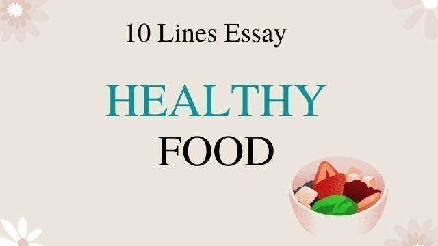'10 Lines on Healthy Food in English || Education channel'
