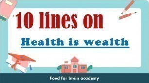 '10 Lines Essay on Health is Wealth'