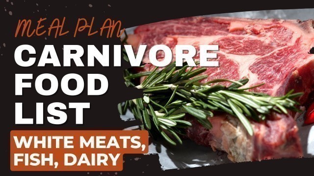 'What Foods To Eat On the Carnivore Diet? Part 2 - White Meats, Fish, Dairy'