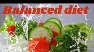 'The Balanced Diet 10 lines on healthy food.'