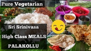 'Tasty Veg Meals | Sri Srinivasa High Class MEALS | #palakollu #villagefoodvlog'