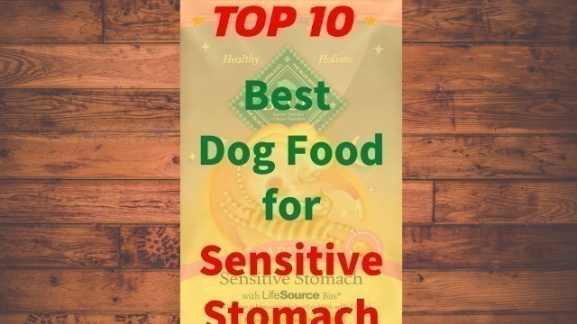 'Top 10 Best Dog Food For Sensitive Stomach(Buying Guide)'