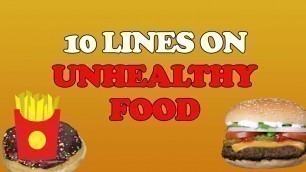 '10 Easy Lines on Unhealthy Food in English, unhealthy food'