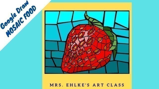 'Google Draw MOSAIC FOOD Art'