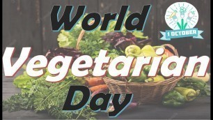 'World vegetation day | 10 lines on world vegetarian day | 10 lines essay on world vegetarian day'