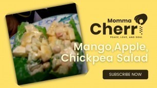 'Healthy Mango, Apple, Chickpea Salad (The Best)!'