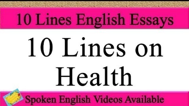 '10 Lines on health in english | health 10 lines essay | few lines on health in english writing'