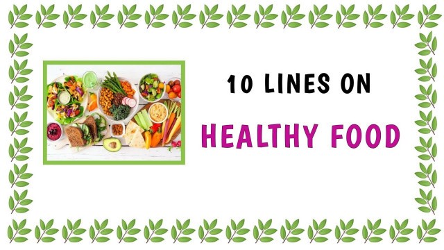 '10 Lines on Healthy Food in English || Essay on Heathy Food || Learn Essay Speech 