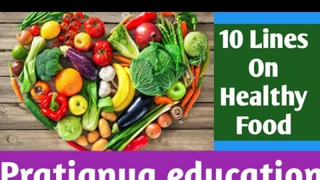 '10 Lines On Healthy Food  In English'