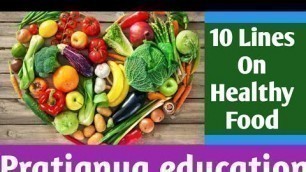 '10 Lines On Healthy Food  In English'