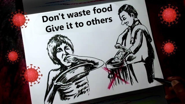 'Don\'t waste food poster drawing / Donate food to families struggling with hunger in COVID\'s Time'