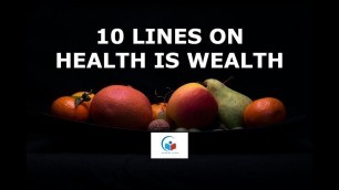 '10 Lines on Health is Wealth in English | Short Essay on Health is Wealth | Health is wealth speech'