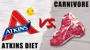 'Atkins Diet vs. The Carnivore Diet | 7 Reasons Carnivore Wins'