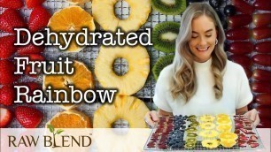 'How to make a Dehydrated Fruit Rainbow in Sedona Food Dehydrator | Recipe Video'