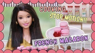 '[Stop motion] Barbie doll Cooking - French Raspberry Macarons'