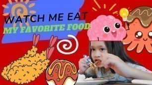 'Mukbang Kids || Watch Me Eat My Favorite Food'