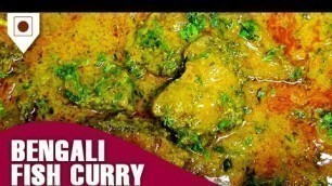 'Bengali Fish Curry | बंगाली मछी करी | Easy Cook With Food Junction | HD'