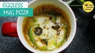 '1 Minute Mug Pizza | Microwave Eggless Mug Pizza |  Food Junction Official'