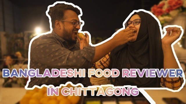 'Bangladeshi Food Reviewer চট্টগ্রামের ফুড ভ্লগারদের যা বললেন | Barcode Food Junction Chittagong'