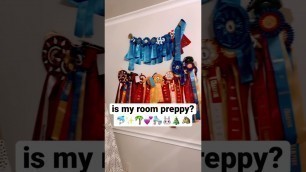 'is my room preppy!?