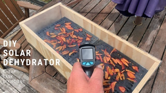 'Simple Solar Dehydrator (DIY)'