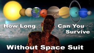 'How Long Will You Survive On Each Planet Without Space Suit | Science Of Space'