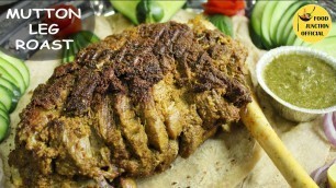 'Mutton Leg Roast Without Oven | Chatpatti Raan Recipe | Food Junction Official'