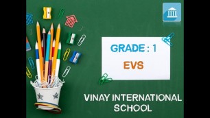 'Grade -1: Evs : Chapter - 5. animals their food and shelter'