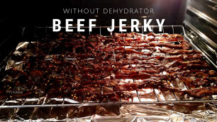 'Oven Version Beef Jerky (WITHOUT Dehydrator)'