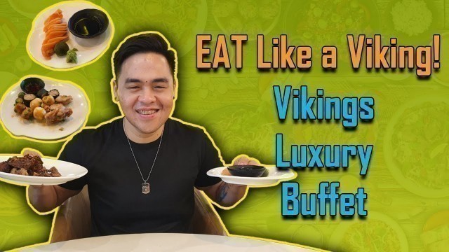 'Eat Like a Viking at Vikings Luxury Buffet Davao | Davao Food Vlog (The First Vlog)'