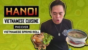 'Hanoi Vietnamese Cuisine | Pho Tai , Vietnamese Spring Roll | Best Vietnamese Food | Davao Food Vlog'