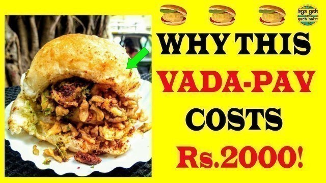 '2000rs. ka VADA-PAV! 