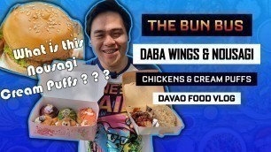 'The Bun Bus | Daba Wings | Nousagi Sweets Japanese Pastry | Davao Food Vlog'