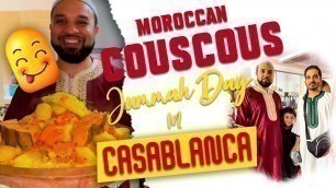 'How To Spent Jummah Day In Casablanca Morocco | Couscous Moroccan Food | Morocco Vlog In Urdu Hindi'