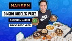 'Nansen | Dimsum, Noodles, Pares | Beef Noodles Soup & Laksa | Davao Food Vlog'