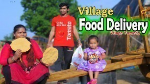 'Village food delivery | Ultimate village Comedy |Creative Thinks'