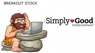 'S1:E45 - SMPL - The Simply Good Foods Company - Stock Trade Alert'