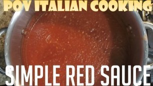 'Simple Red Sauce (Large Batch) - POV Italian Cooking Episode 85'