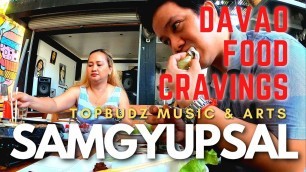 '[4K] Samgyupsal in Davao City at TopBudz Music and Arts | JoyoftheWorld: Food'