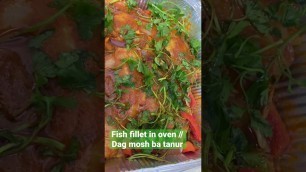 '#FishFillet in oven // Dag mosh (moroccan Recipe)'