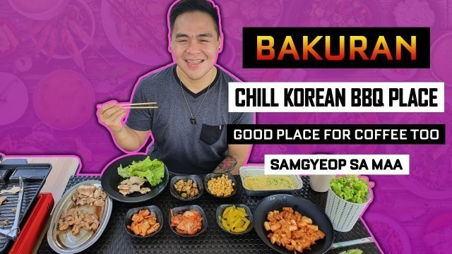 'Bakuran | Chill Korean BBQ Place | Al Fresco Dining | Stress Wall | Davao Food Vlog'