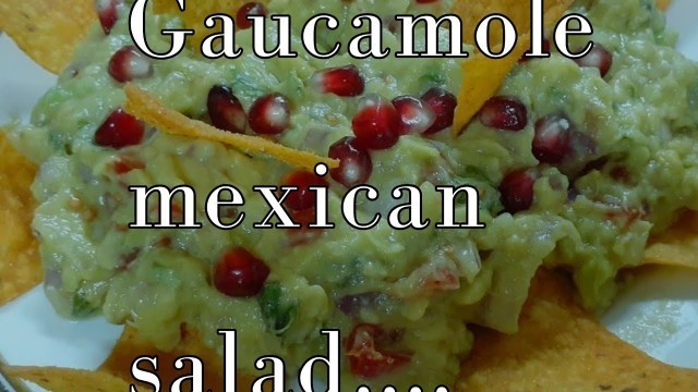 'Guacamole, mexican salad//tasty n healthy'